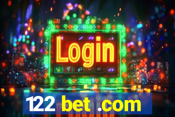 122 bet .com